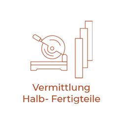Vermittlung Halb- & Fertigteile
